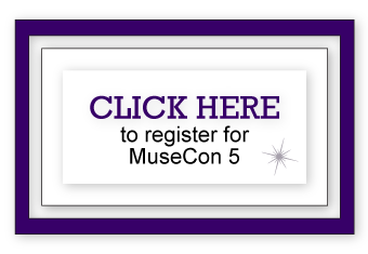CLICK HERE to register for MuseCon 5